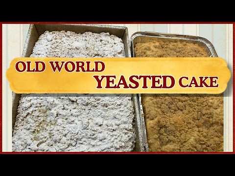 Old-World Yeasted Coffee Cake | Fermentation Makes It Better