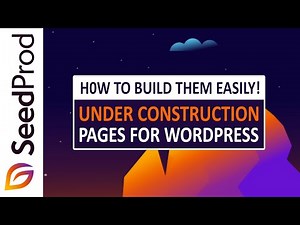 How to Create a WordPress Under Construction Page