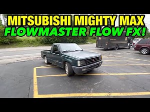 1993 Mitsubishi Mighty Max EXHAUST w/ FLOWMASTER FLOW FX!