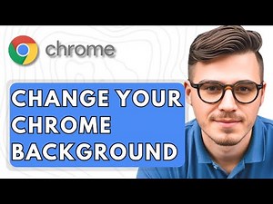 How To Change Your Chrome Background [2025 Guide]