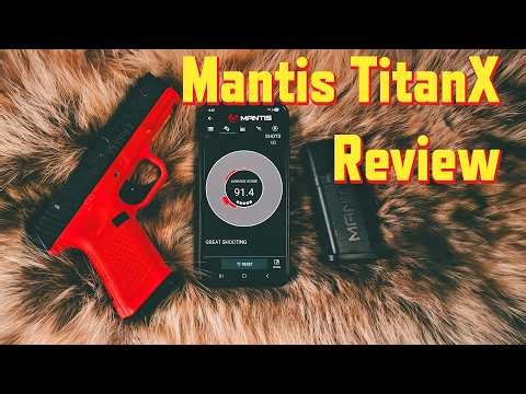 Mantis Titan X Review