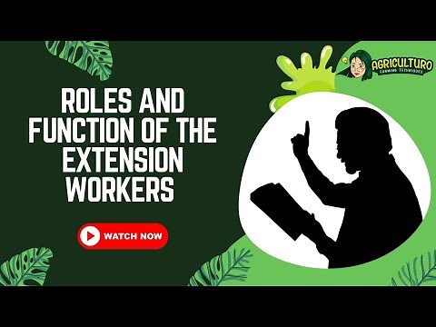 Roles and function of the Extension Workers