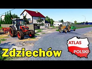 Prezentacja mapy. - ZDZIECHÓW ☆ FS 19 ☆ Atlas Polski ㋡ Anton