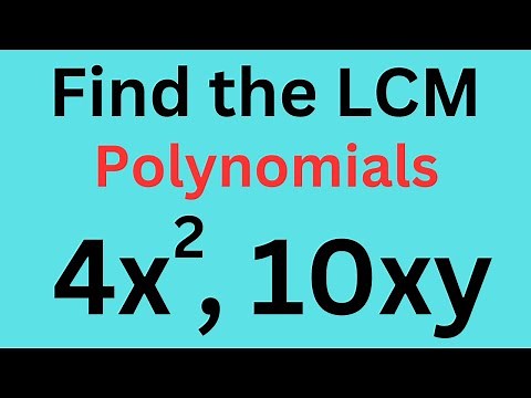 Finding the lowest common multiple ( LCM) of a polynomial
