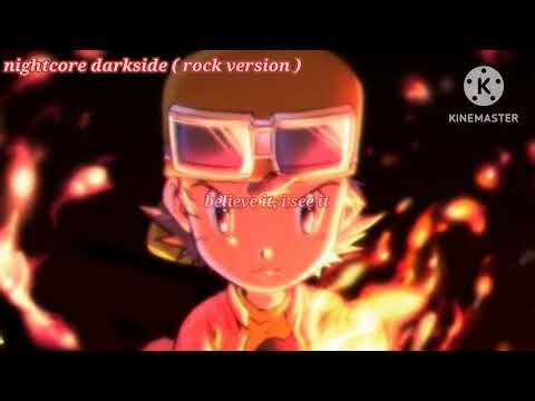 nightcore darkside ( rock version ) ( lyrics )