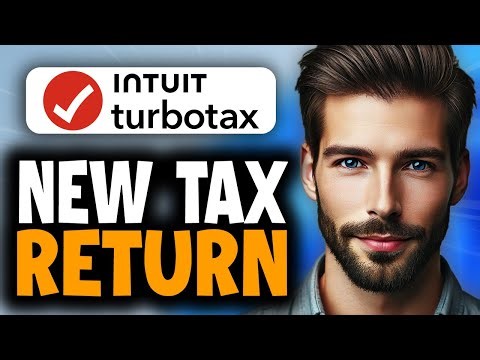 How to Start a New Tax Return in TurboTax - Full Guide