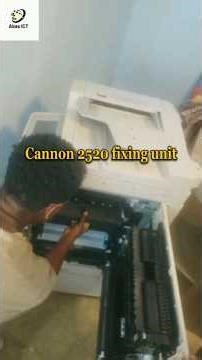 Canon 2520 Fixing unit Disassembly #ictbusiness #printerfix #repairdontreplace #printer #techshop