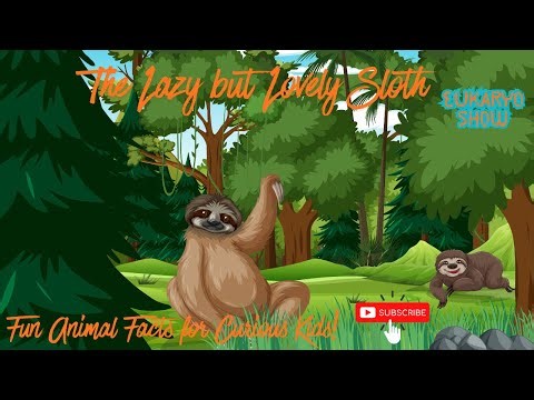 Sleepy Sloths 😴🌿 | 10 Slow and Silly Fun Facts for Kids! Hashtags: #SlothFacts #KidsLearning