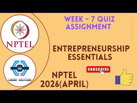 Entrepreneurship Essentials Week 7 Quiz Assignment Solution | NPTEL 2026(April) |