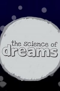 The Science of Dreams