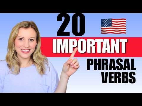The Top 20 English Phrasal Verbs