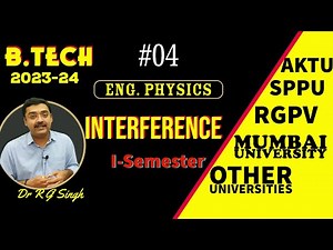 B.Tech II L-4 II Physics#rgpv #mumbaiuniversity #aktu #sppu #rgsclasses II INTERFERENCE@rgsclassesLU