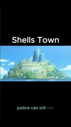 Shells Town Explained | One Piece #onepiece #shellstown #onepiecelore #onepieceexplained #animelore