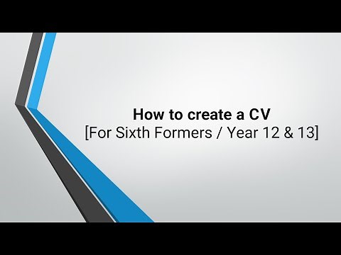 How to create a CV [For Sixth Formers / Year 12 & 13]