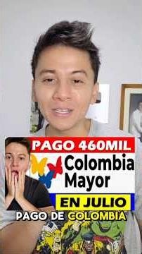 PAGO DE 460 MIL COLOMBIA MAYOR en Julio: Adultos Mayores según la programación de Prosperidad Social