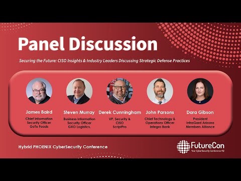CISO Panel | Phoenix CyberSecurity Conference November 13th, 2025