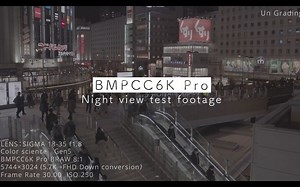 BMPCC 6K Pro + 适马 18-35mm f1.8 夜晚测试片段