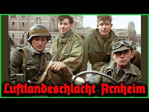 Luftlandeschlacht Arnheim 1944 - der letzte deutsche Sieg im Westen - A Bridge too far