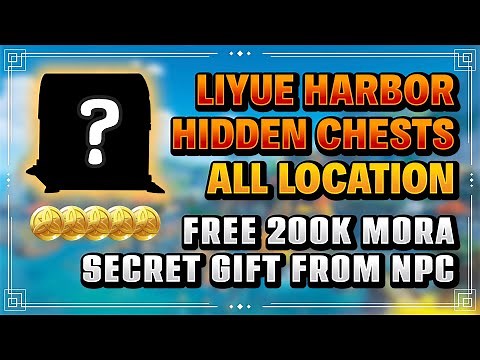 Liyue Harbor All 27+3 Hidden Chests Location (200k mora chest, free gifts from NPC) Genshin Impact