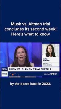 Musk vs. Altman trial concludes its second week: Here's what to know