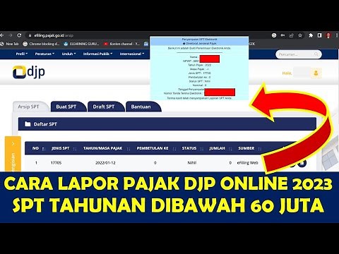 CARA LAPOR PAJAK DJP ONLINE 2023 SPT TAHUNAN PRIBADI DI BAWAH 60 JUTA // E FILLING PAJAK 2023