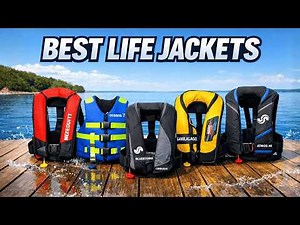 Top 5 Best Life Jackets 2026 – Best PFD Life Jackets for Boating & Water Sports!