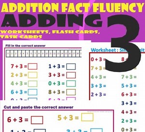 Addition Fact Fluency – Adding 3 - Flash & Task cards, Worksheet Activities