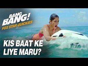 Fox Star Quickies : Bang Bang - Kis Baat Ke Liye Maru?