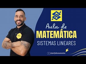 Matemática - Sistemas Lineares (método da adição e método da substituição)