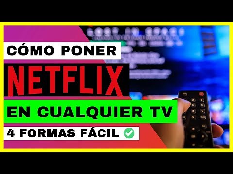 COMO PONER NETFLIX EN TU TV 🔥📺: Cómo ver Netflix en CUALQUIER TV sin SmartTV [4 FORMAS DISTINTAS]✅