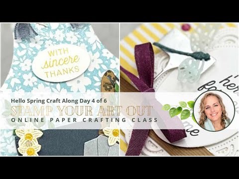 Hello Spring Craft Along Day 4 of 6
