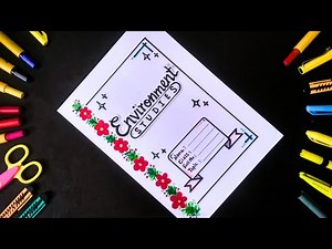How to Design Environmental Studies Project Cover | Easy DIY Tips! | Title Page Project Ideas