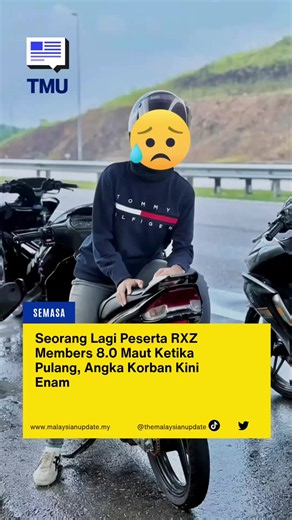 Seorang Lagi Peserta RXZ Members 8.0 Maut Ketika Pulang, Angka Korban Kini Enam. #malaysianupdate #malaysianupdatenews #themalaysianupdate #TMUnews #semasa