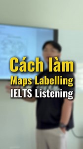 Map Labeling IELTS Listening: Cách làm hiệu quả