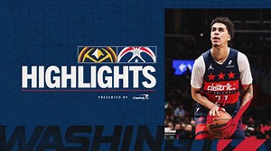 Highlights: Washington Wizards vs. Denver Nuggets
