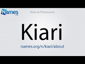 How to Pronounce Kiari