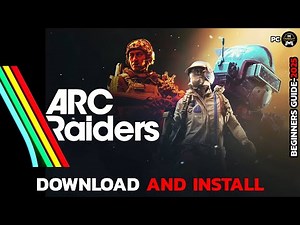 How to Download & Install ARC RAIDERS on Your PC | Free Download & Setup Guide