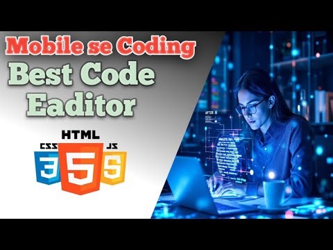 Mobile se Coding ll Best code Eaditor && Hindi tutorial #learncoding #coders #learnhtml5andcss