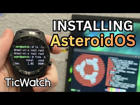Installing Linux on the TicWatch Pro (AsteroidOS)