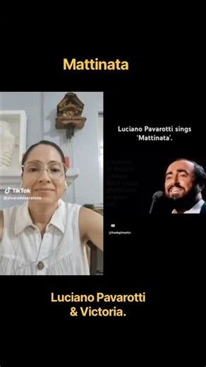 Mattinata: Luciano Pavarotti & Victoria. #opera