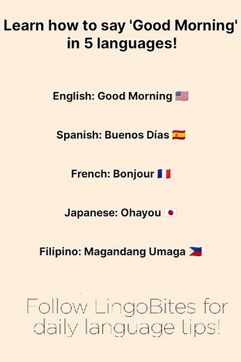 Learn how to say ‘Good Morning’ in 5 Languages!