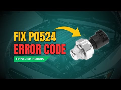 How to Fix P0524: Expert Guide to Resolving Low Oil Pressure Issues