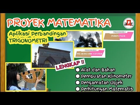 PROYEK TRIGONOMETRI | Contoh Penerapan Trigonometri dalam Kehidupan Sehari-hari (Ukur Tinggi Pilar)