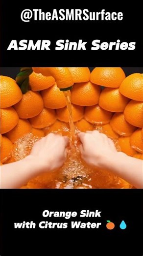 POV: ASMR Sink Series — Orange Sink with Citrus Water 🍊💧