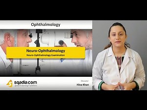 Neuro-Ophthalmology | Neuro-Ophthalmology Examination