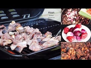 SPICY SAUCY ASUN RECIPE - SMOKED/GRILLED GOAT MEAT
