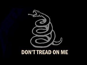 Metallica - DON'T TREAD ON ME [2016 REMASTER MARK III]