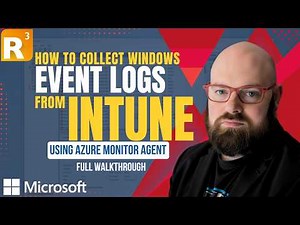 How to Collect Windows Event Logs from Intune PCs Using Azure Monitor Agent (Full Walkthrough)