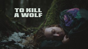 To Kill A Wolf - Apple TV