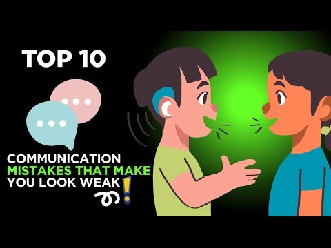 Stop Making These 10 Communication Mistakes